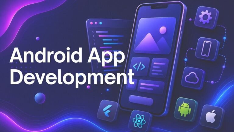 Android App Development